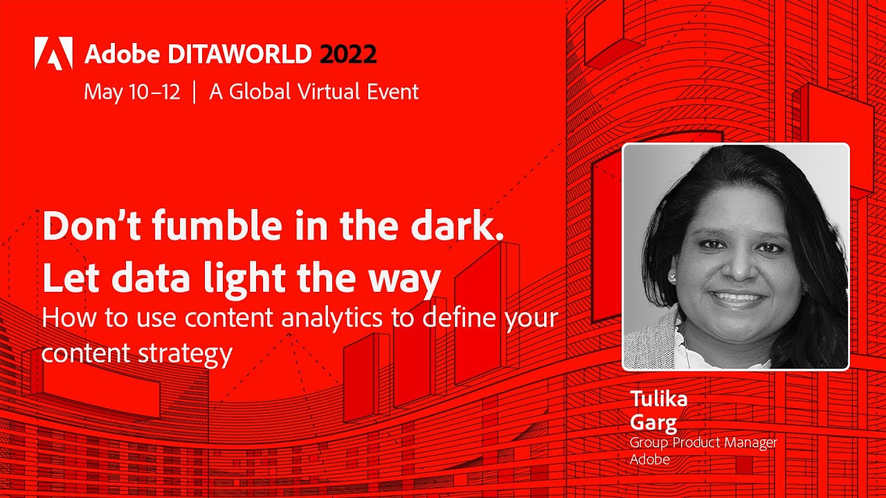 ADW2022-D1-S07 – How to use Content Analytics to define your Content Strategy