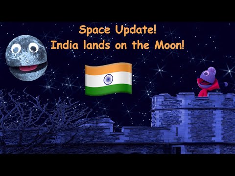 Congratulations India!  India landed a spacecraft on the moon! Space Update from the Nirks®