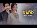 Darr (ڈر) | Full Movie | Noor Khan, Bilal Abbas | Romantic Love Story | C4B1G
