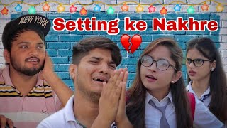 Setting ke Nakhre | the mridul | Nitin | DOWNLOAD THIS VIDEO IN MP3, M4A, WEBM, MP4, 3GP ETC
