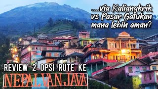 Download lagu Review of 2 New Route Options to Nepal van Java Via Kaliangkrik and Gatukan Market. Which is Safer? mp3