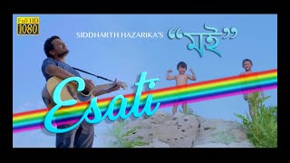Esati || Siddharth Hazarika