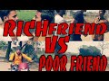 Rich Friend Vs Poor Friend Ft Fms