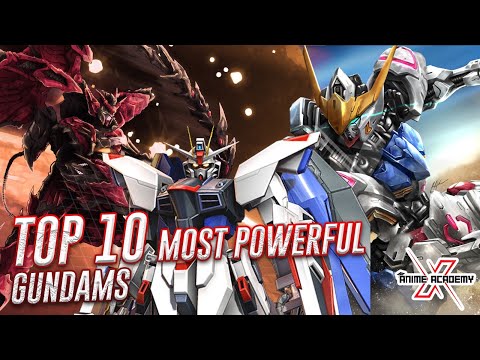 Top 10 Most Powerful Gundams