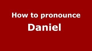 How to pronounce Daniel 