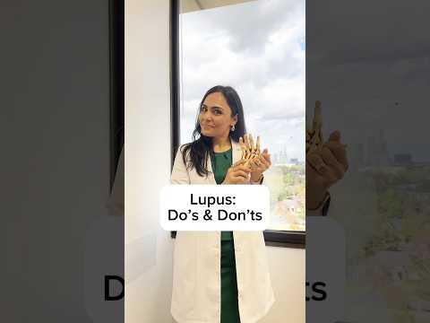 Lupus: Do’s and Don’ts ❌✅with Rheumatologist Dr. Naureen Alim