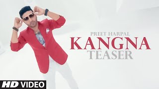 Preet Harpal: Kangna (Song Teaser) Kuwar Virk | New Single 2015 | Releasing 13 November