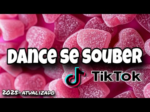 ✨️💓Dance se souber TIKTOK 2025-atualizado💓✨️