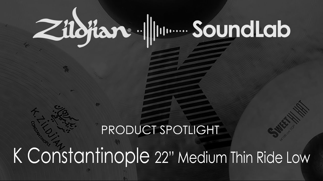 Zildjian K Constantinople 22" Medium Thin Ride Cymbal - Low