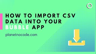 2 Ways to Bubble CSV Upload thumbnail