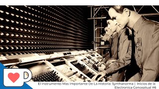 Video thumbnail for El Instrumento Mas Importante De La Historia: Synthanorma | Inicios de la Electrónica (Parte 6) by LaZonaDeInscreup