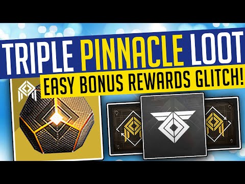 Destiny 2 | TRIPLE PINNACLE LOOT! How To Get Triple Pinnacle Rewards Glitch!