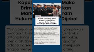 Tegas! Kapolri Sambangi Mako Brimob Kwitang: Pertahankan Markas Kalian, Haram Hukumnya Sampai Jebol