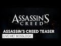 Assassin’s Creed: Teaser | LIVE met Bosslogic