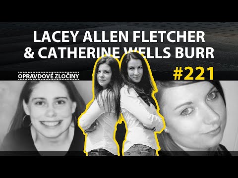 #221 - Lacey Allen Fletcher & Catherine Wells Burr