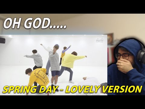 Oh my god! - BTS (방탄소년단) '봄날 (Spring Day)' Dance Practice (Lovely ver.) | Reaction