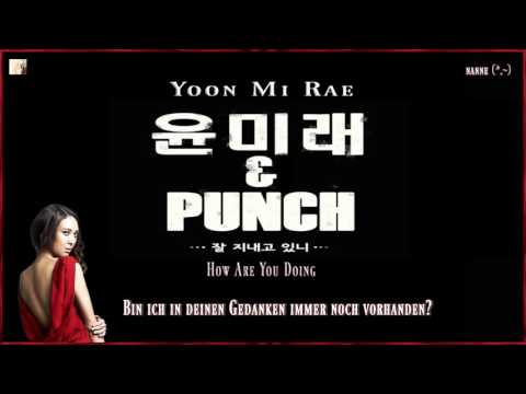 Yoon Mi Rae (윤미래) & Punch (펀치) - How Are You Doing (잘 지내고 있니) k-pop [german Sub]