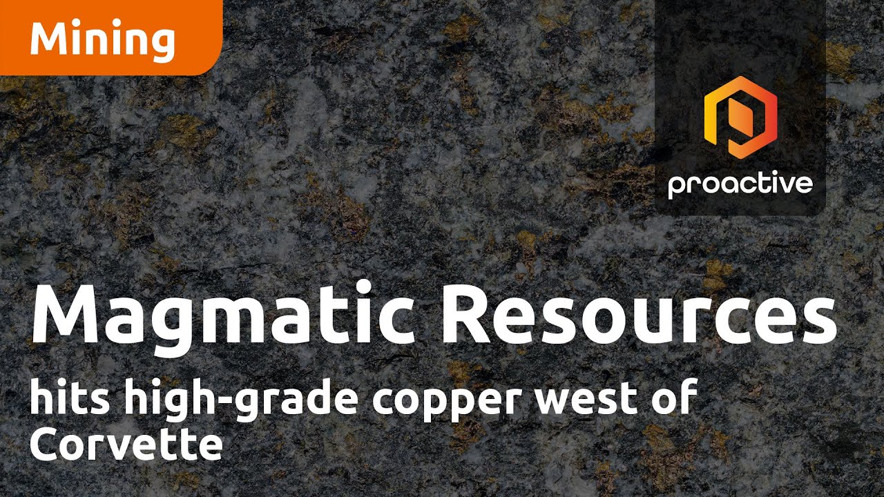 Magmatic Resources hits high-grade copper west of Corvette