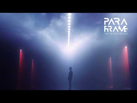 PARAFRAME - The Secret Place
