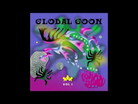 Global Goon - Whiskrs [Acid Waxa]