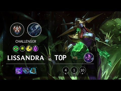 Lissandra Top vs Kennen - BR Challenger Patch 10.3