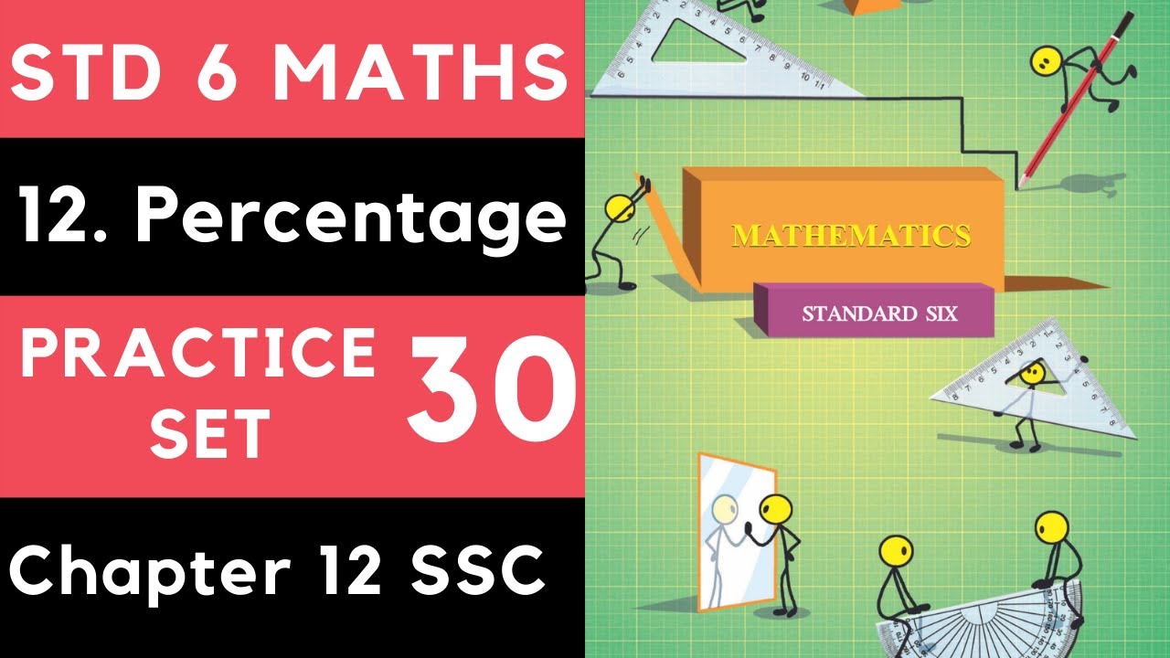 Practice Set 30 Class 6| Std 6 Maths| Percentage| Maharashtra Board|MSB| SSC Board Std 6 | Std 6