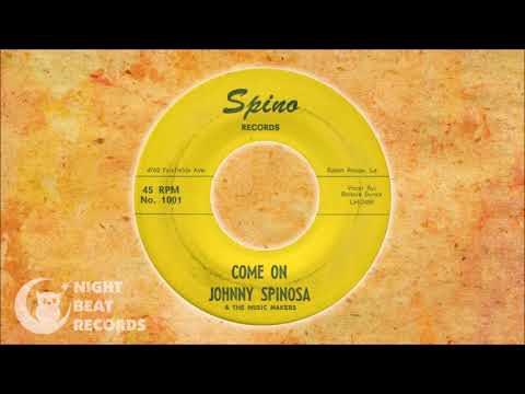Johnny Spinosa - "Come On" (SPINO) 1960's