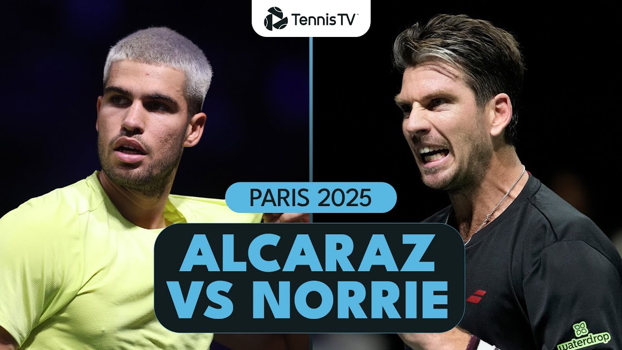 Alcaraz vs. Norrie at Paris Masters 2025: How to Watch Highlights and Replay Options