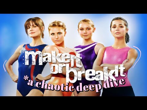 Forgotten Teen Dramas: Make It or Break It (Part 1)