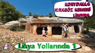 LİKYA YOLLARINDA-1- KORYDALLA- KIRKGÖZ KEMERİ- LİMYRA -YELKENLİ VE MOTORLU ÇİFT VLOG