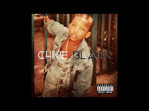 CHIKIE BLACK- DOPE (OFFICIAL AUDIO)