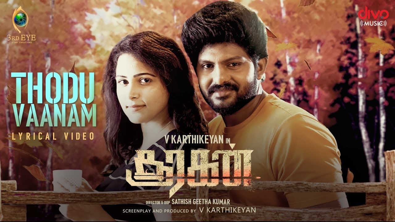 Thodu Vaanam Song Lyrics | Sooragan 2023 | G. V. Prakash kumar
