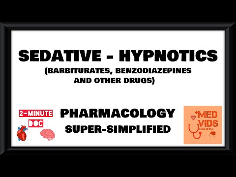 Sedative and hypnotics pharmacology | Barbiturates, Benzodiazepines | CNS | Med Vids Made Simple