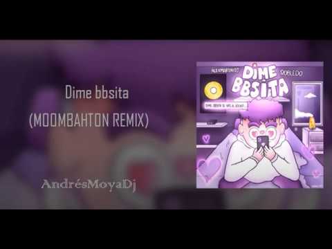Dime bbsita (MOOMBAHTON REMIX)