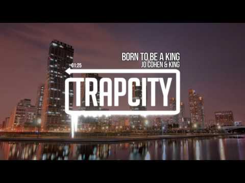 Jo Cohen & King - Born To Be A King