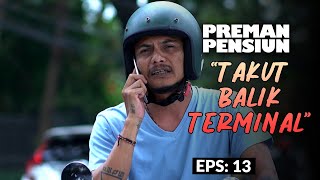 Download lagu Market Streets & Terminals Affected by Terror, Bang Edi | PREMAN PENSIUN 6 | EPS 13 (1/5) mp3