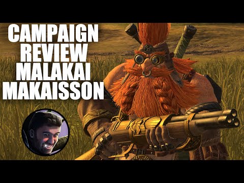 Malakai Makaisson Immortal Empires Campaign Review