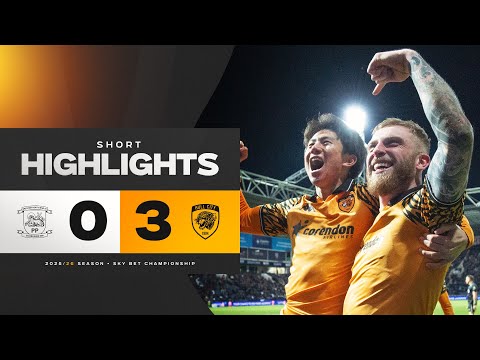 Preston North End 0-3 Hull City | Short Highlights | Sky Bet Championship