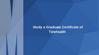 Study a Graduate Certificate of Telehealth at Monash University