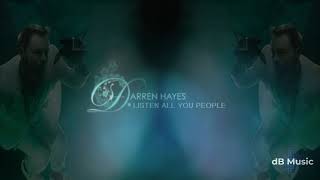 Darren Hayes - Listen All You People (Remade)