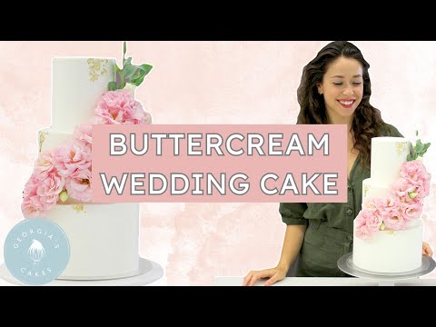 How to Stack a Buttercream Wedding Cake! | Georgia's Cakes