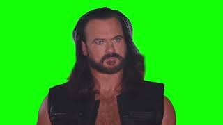 Drew McIntyre angry green screen
