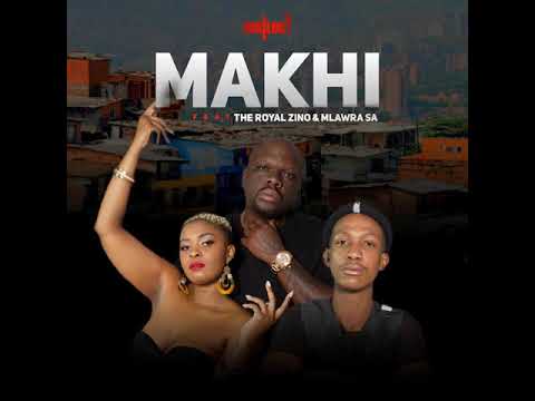 Dosline   Makhi Official Audio feat  The Royal Zino & Mlawra SA