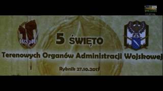 5 ŚWIĘTO TERENOWYCH ORGANÓW ADMINISTRACJI WOJSKOWEJ - TZR - 27.10.2017