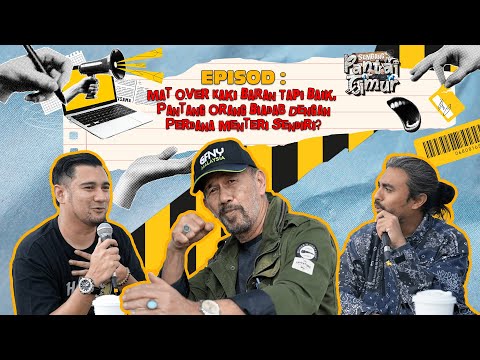 Sembang Pantai Timur - Mat Over Cepat Baran? Pantang Orang Biadab Dengan Perdana Menteri Sendiri?