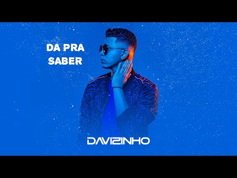 Davizinho & GAAB – DÁ PRA SABER | A Música Mais Sexy do Pagode Tá no Ar