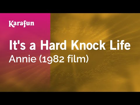 It's a Hard Knock Life - Annie (1982 film) | Karaoke Version | KaraFun