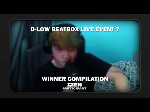 Izen | Winner Compilation | D-low Beatbox Live Event 7