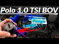 Installing a BOV in Polo 1.0 TSI !