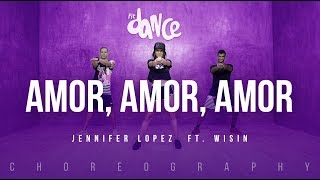 Amor, Amor, Amor - Jennifer Lopez  ft. Wisin | FitDance Life (Coreografía) Dance Video